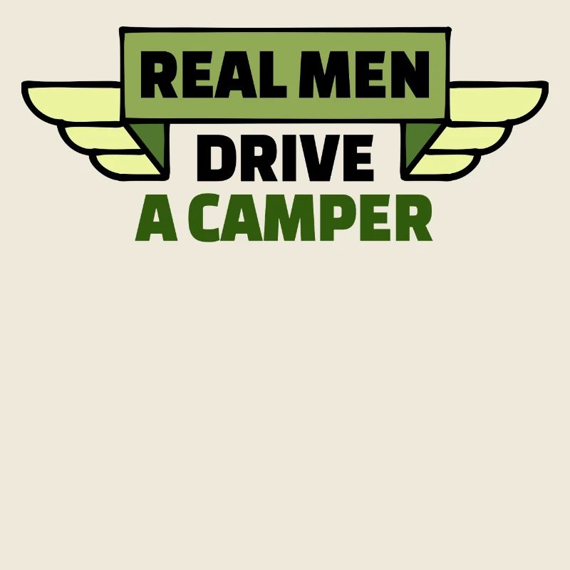 Camper Camping Statement Wanderer Wohnmobil Urlaub