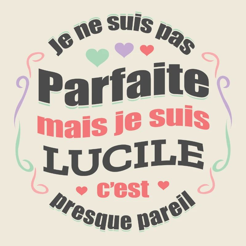 LUCILE PARFAITE - PRENOM LUCILE