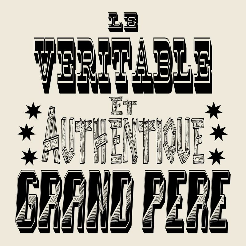 Le Véritable et Authentique Grand Père