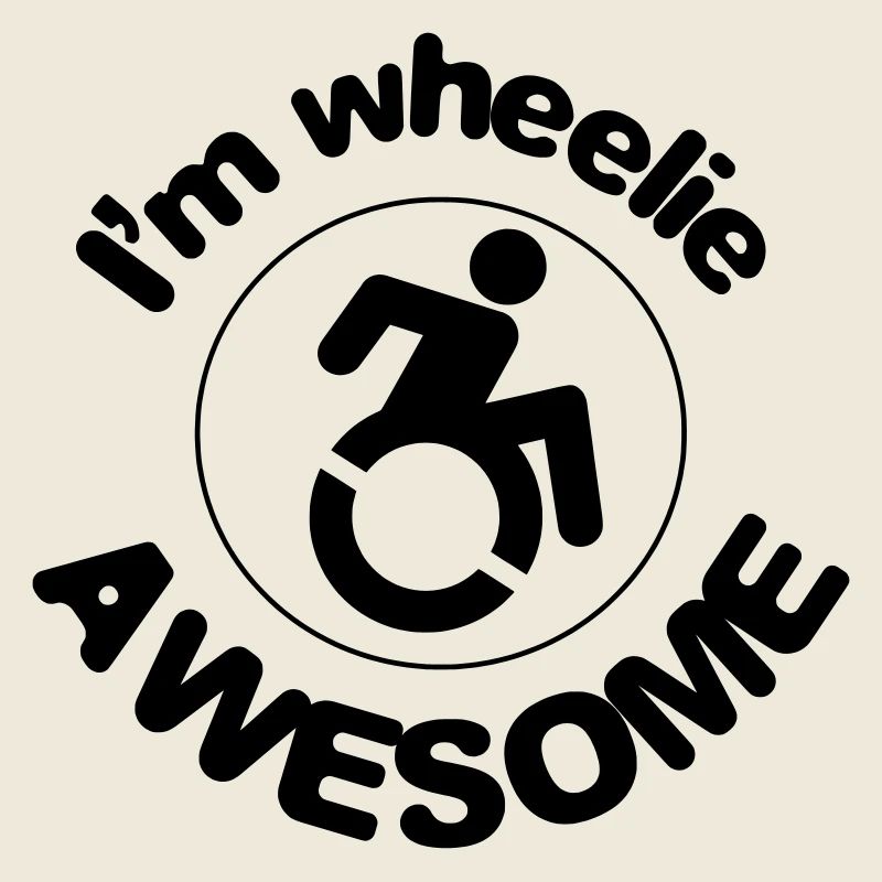Je suis super dans mon fauteuil roulant #