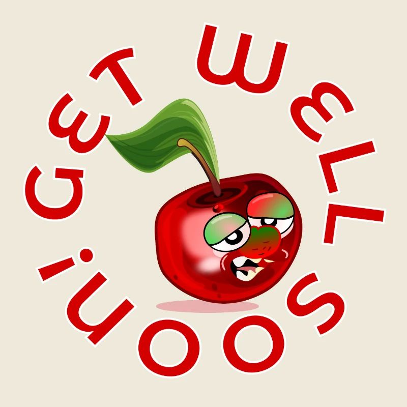 FEELING SICK - GET WELL SOON - CHERRY