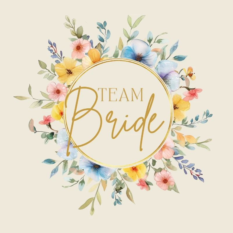 Team Bride! Customizable