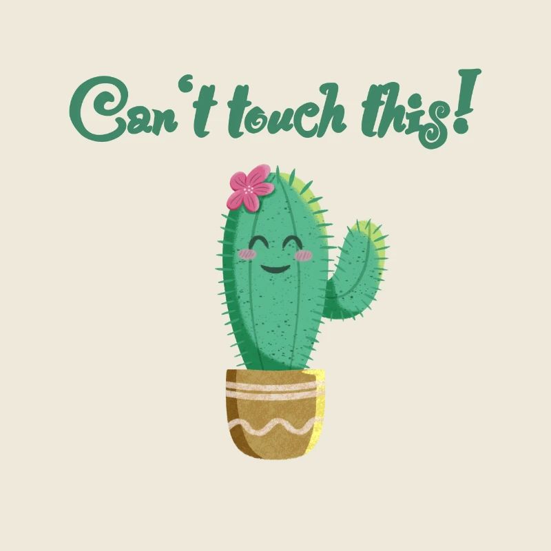 cactus doux avec le dicton Can’t touch this