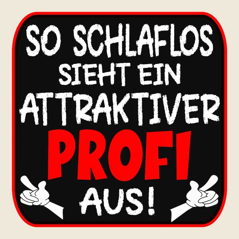 SCHLAFLOSER PROFI BERUFE