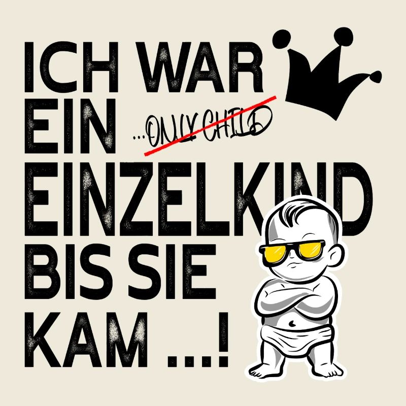 Ich war ein Einzelkind bis sie kam