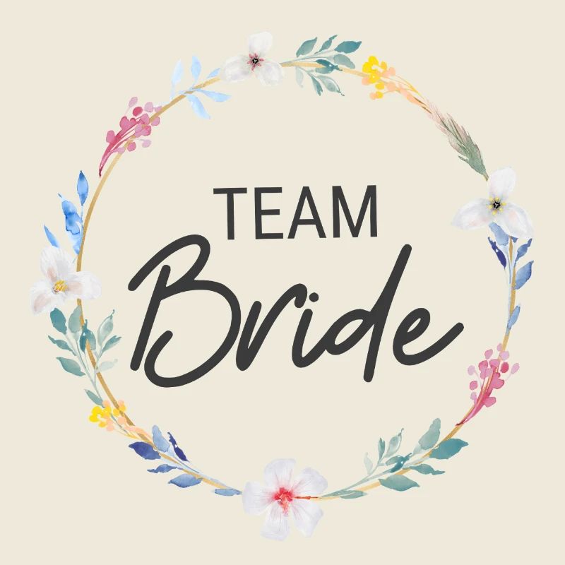 Team Bride! Personalisierbar, Blumen-Kranz
