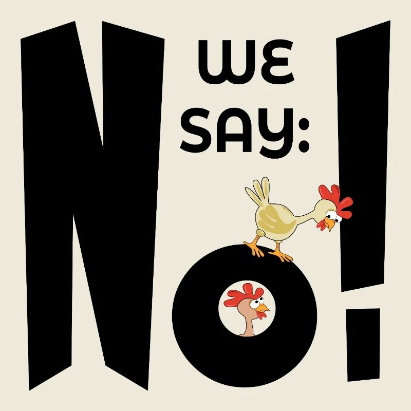 FUNNY PROTEST NO CHICKEN