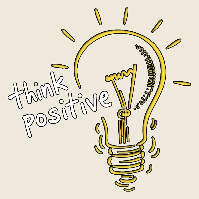 Think positive