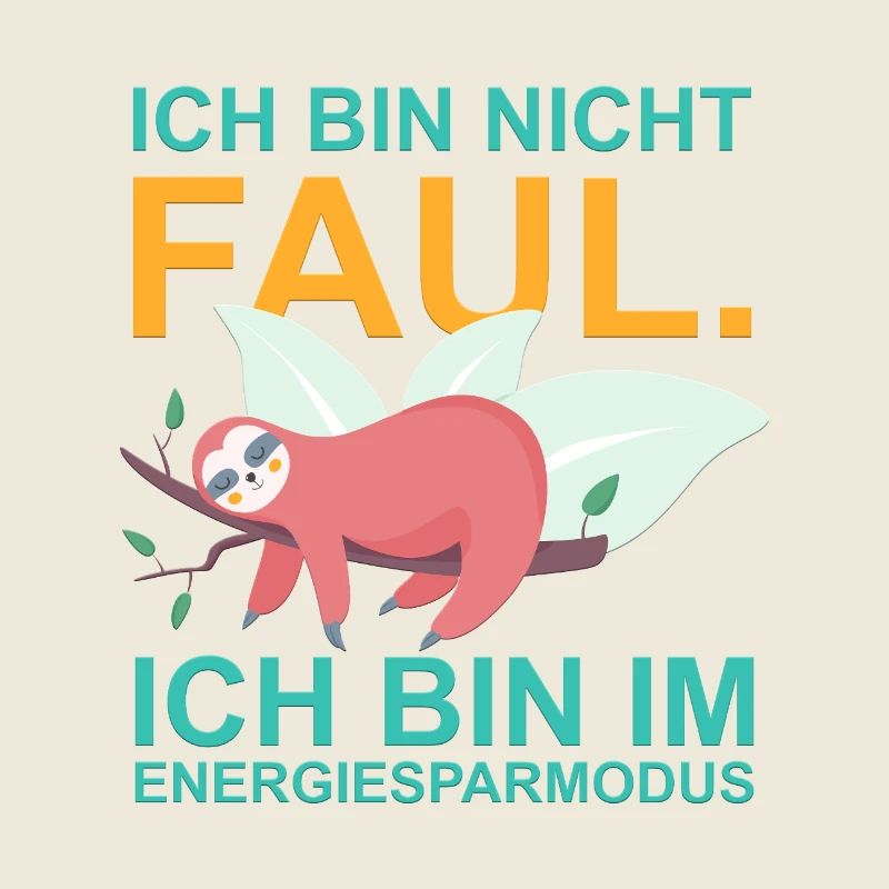 Sloth Power Saving Mode – Funny Quote