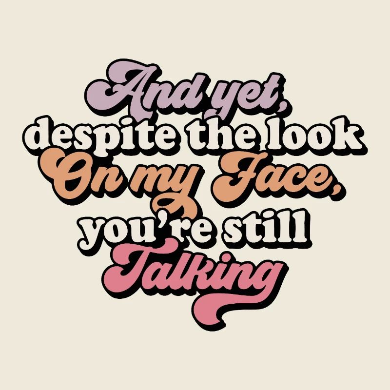 Humorous typography with an artistic touch