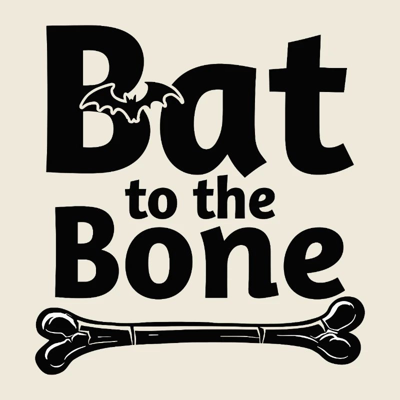 Bat to the Bone - Halloween Bat