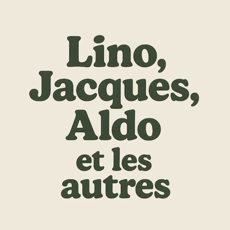 l'aventure c'est l'aventure. Lino, Jacques