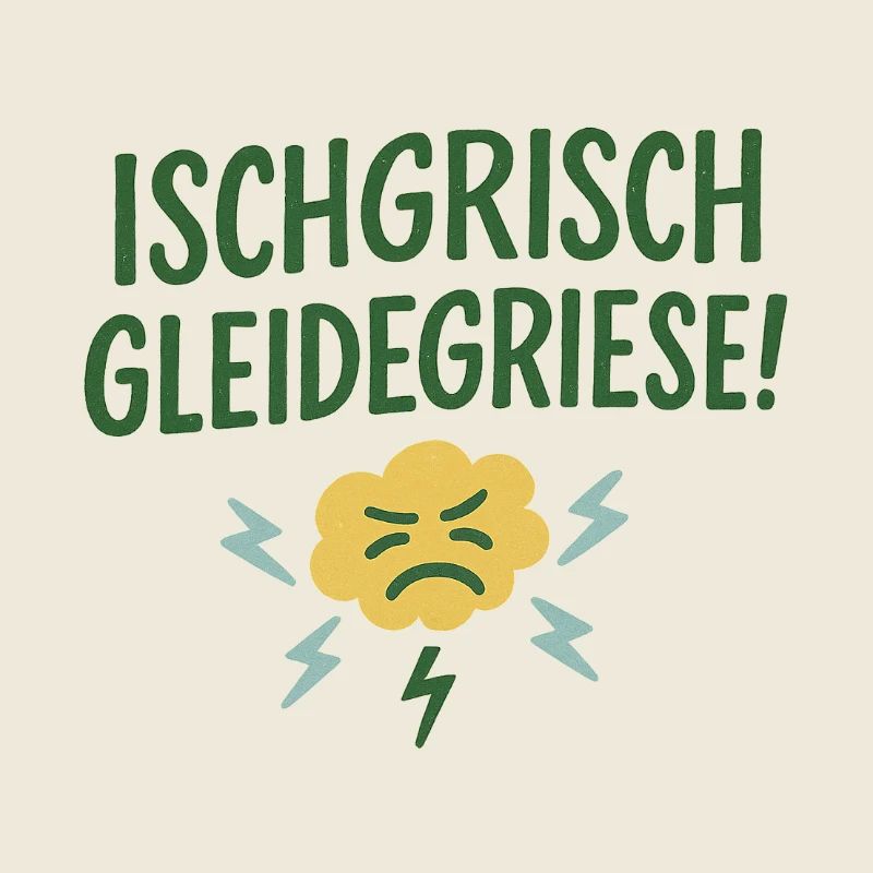 Ischgrisch gleidegriese!
