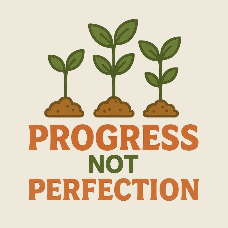 Progress instead of perfection