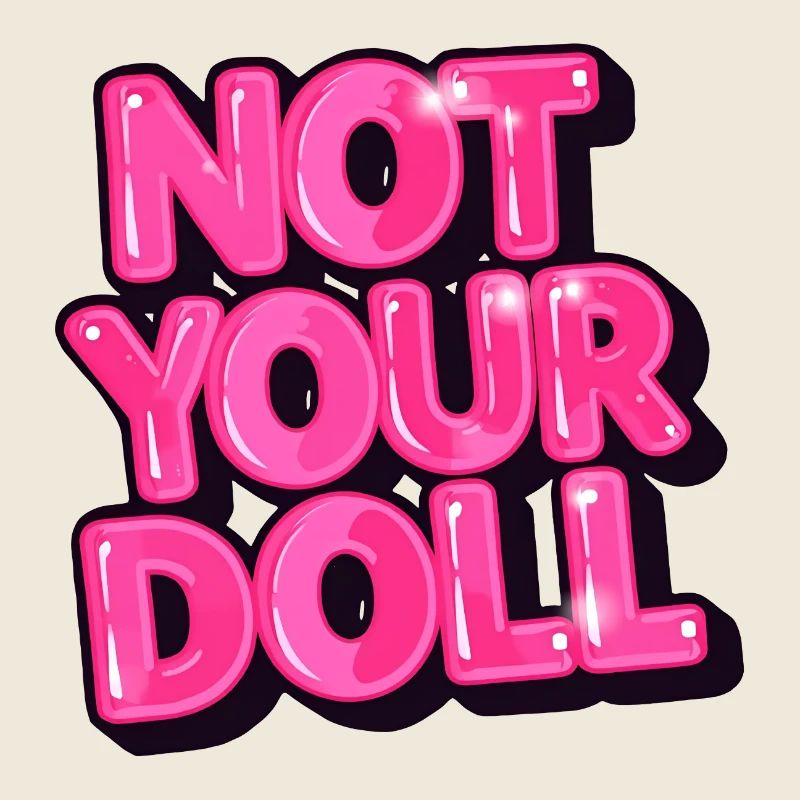Nicht deine Puppe Bold Pink Grafikdesign