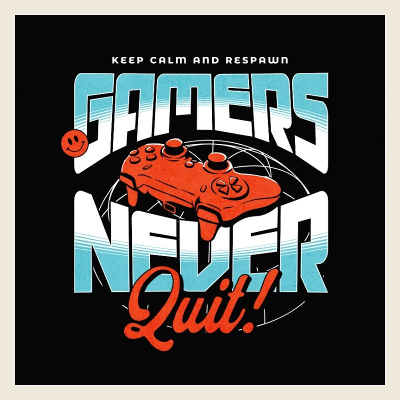 Gamers Never Quit Controller