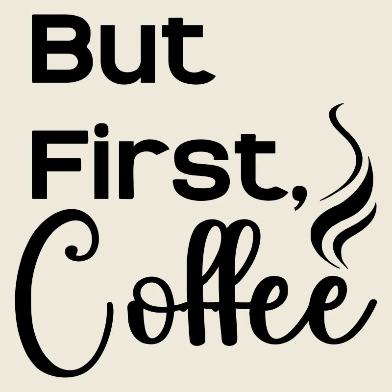 But_First_Coffee_cool