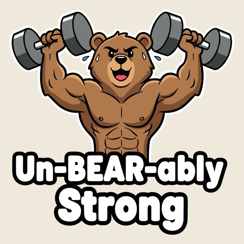 Un-BEAR-ably Strong Bear