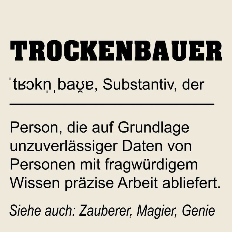 Trockenbauer Definition