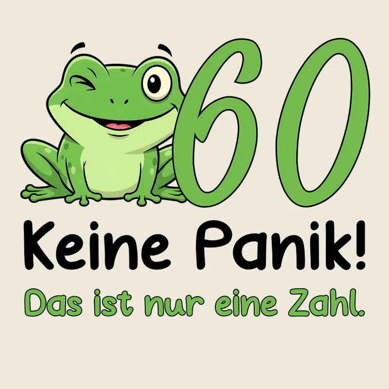 60 Birthday Design – Don't Panic! Funny Frog