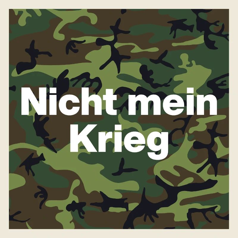 NOT MY WAR! NO CONSCIENTIOUS OBJECTOR