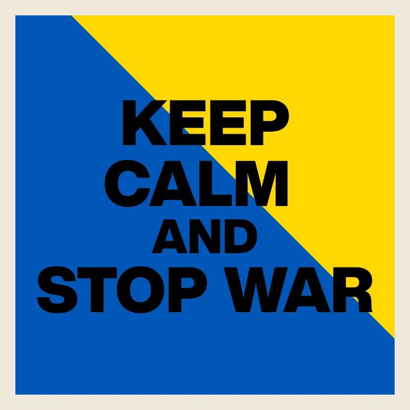 KEEP CALM AND STOP WAR! UKRINE PEACE NOW FCK RSS
