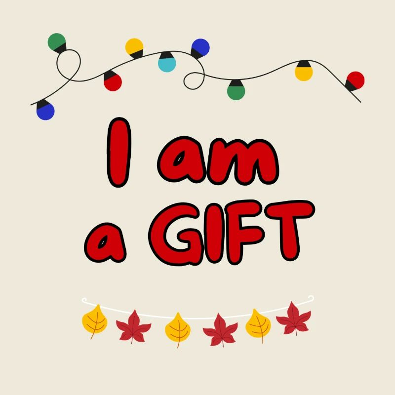 ICH BIN EIN GESCHENK