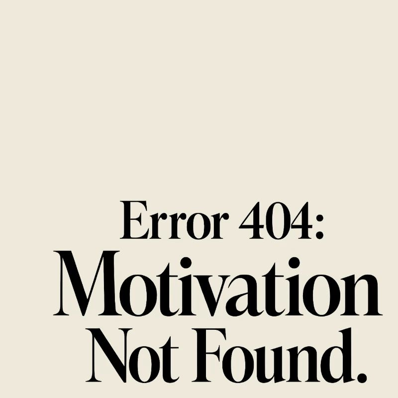 Error 404 Motivation not found