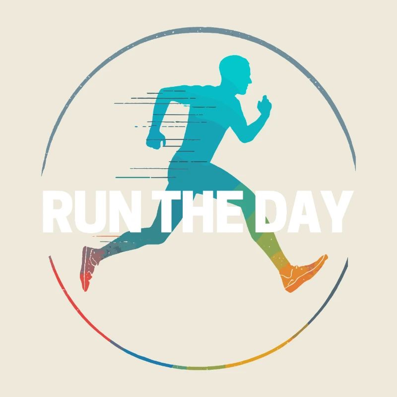 Run - Running The Day Lauf Motivation Jogging