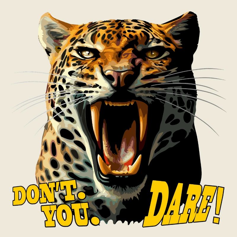 Leopard Roaring attack - Don't You Dare