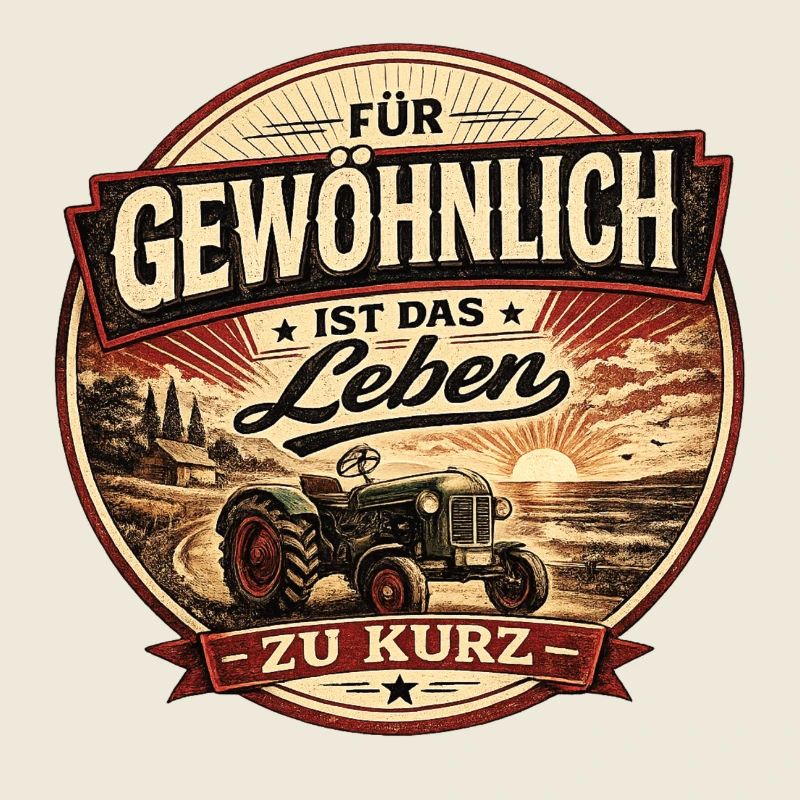 Vintage Traktor Spruch Bauernhof Design