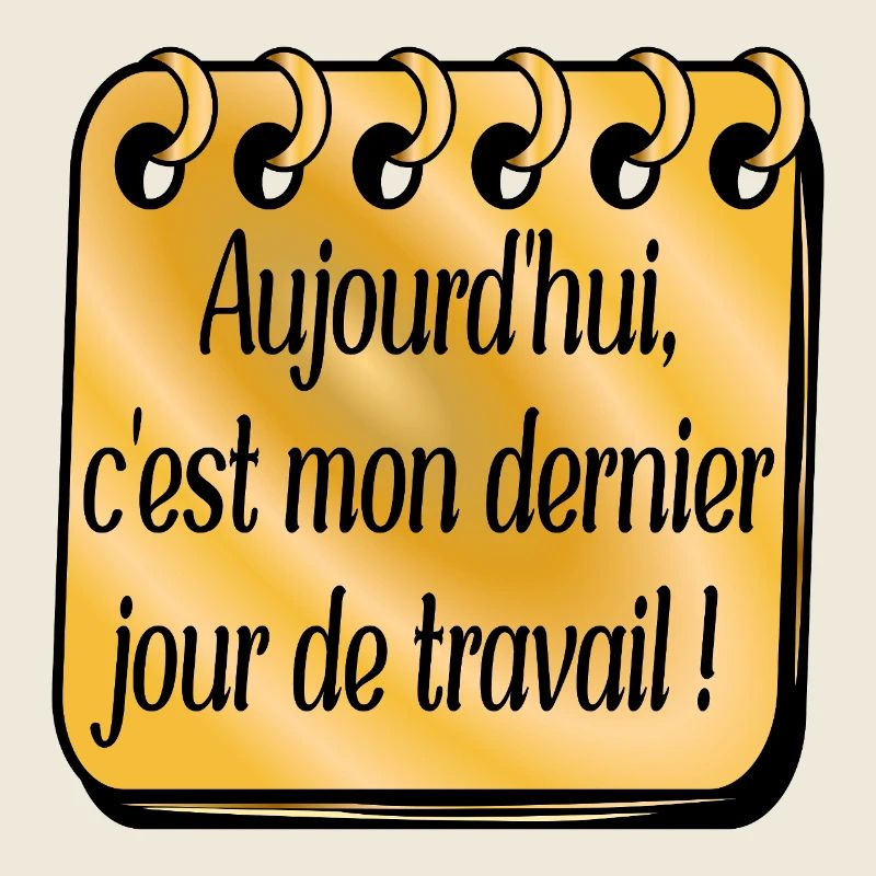 Dernier Jour de Travail