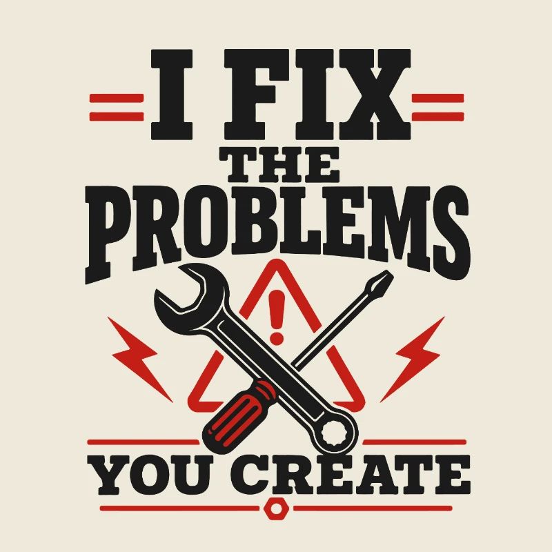 I Fix The Problems