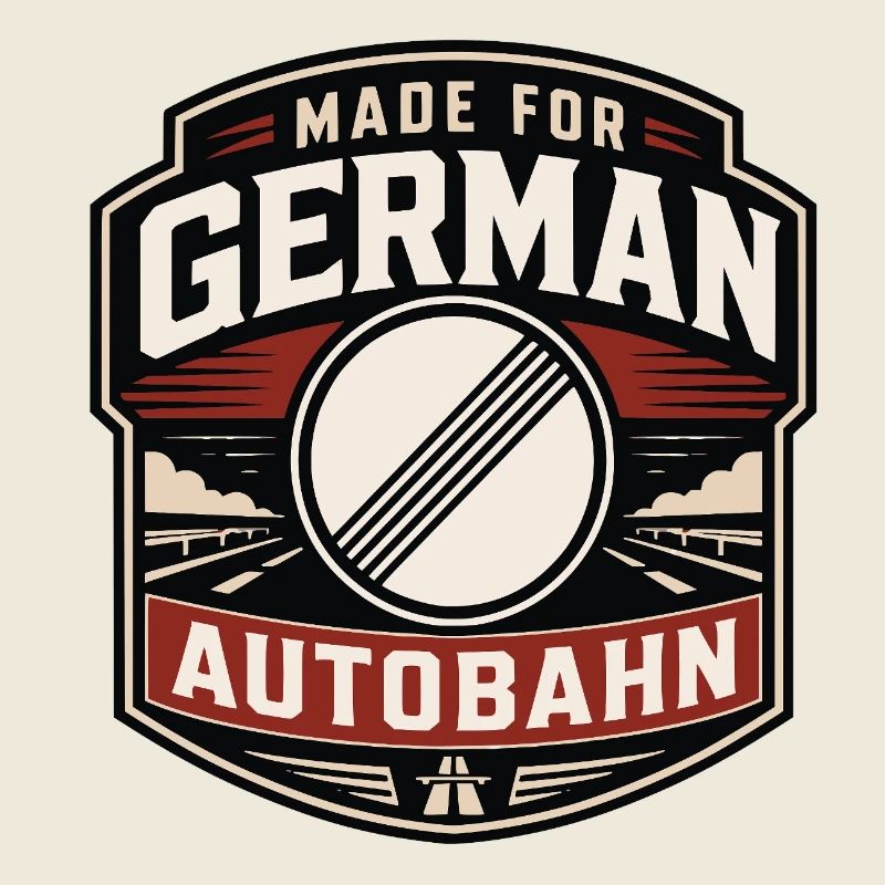 Made for German Autobahn