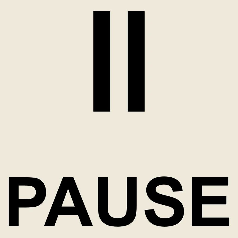 Pause Auszeit Geschenk Statement