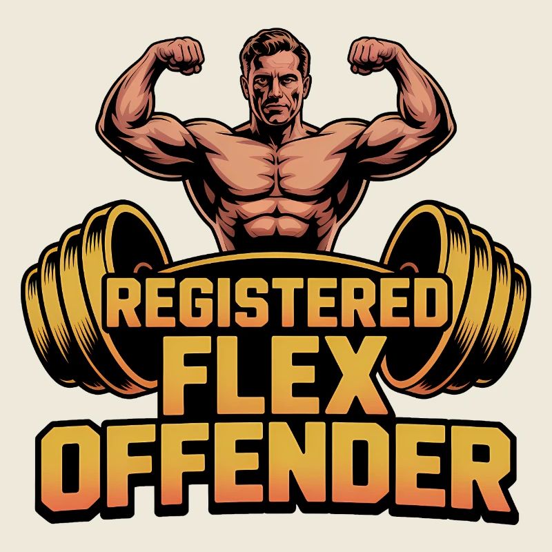 Registered Flex Offender - Funny Gym Tshirt