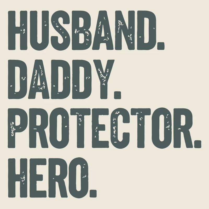 Husband Daddy Protector Hero