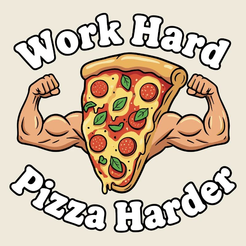 Travailler dur Pizza plus dur