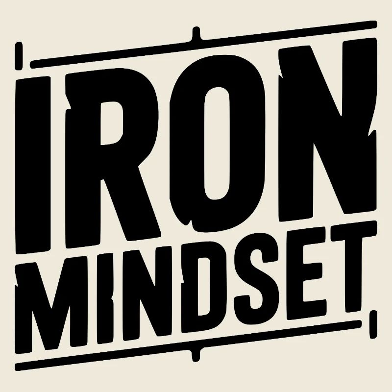Iron Mindset