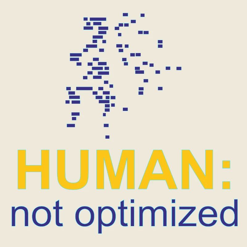 Human: Not Optimized