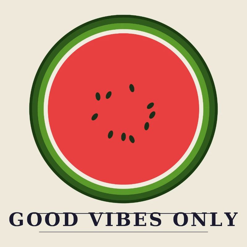 Good  vibes only