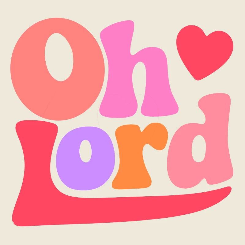 Oh Lord