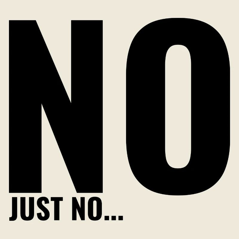 Nein, einfach nein