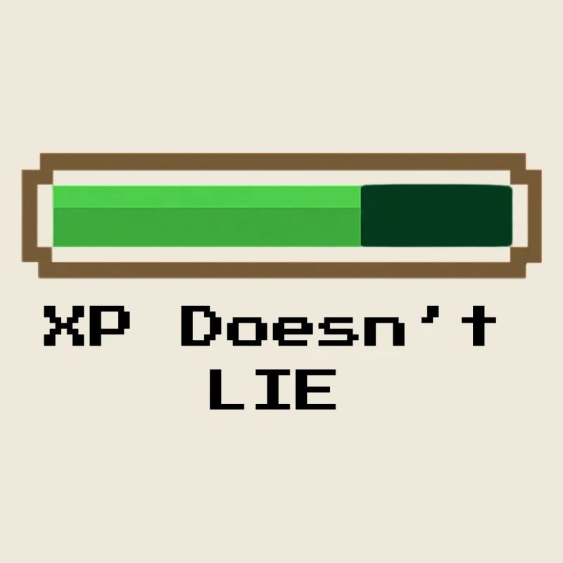 XP Doesn't Lie - Experience doesn't lie