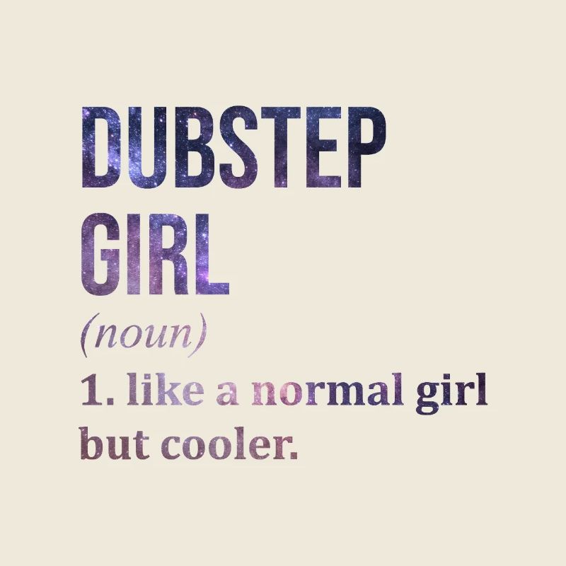 Dubstep Dubstep Dubstep