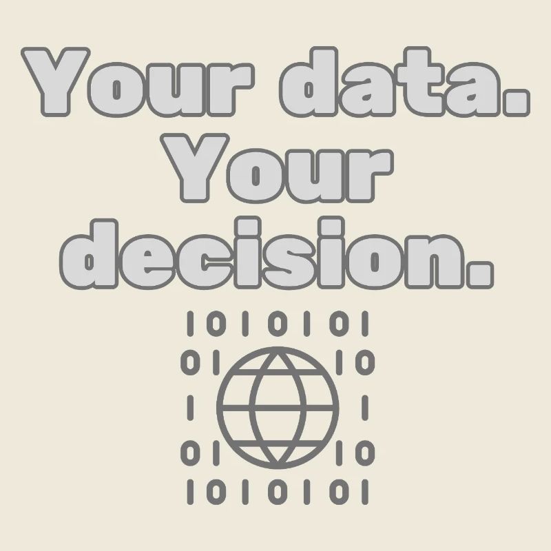 Your Data. Your Decision - Privacy Statement