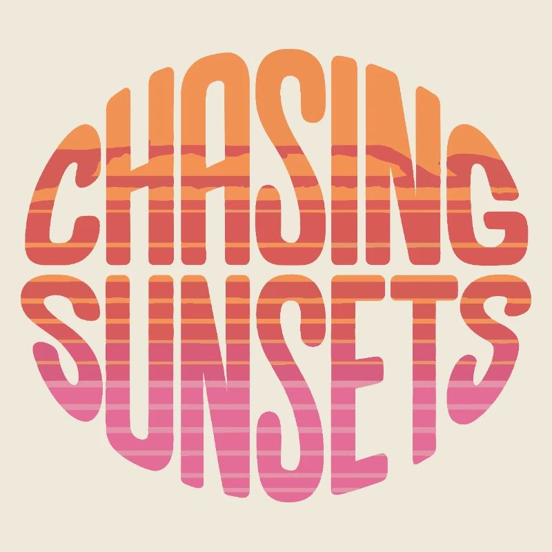 Chasing Sunsets Retro Sunset Typografie