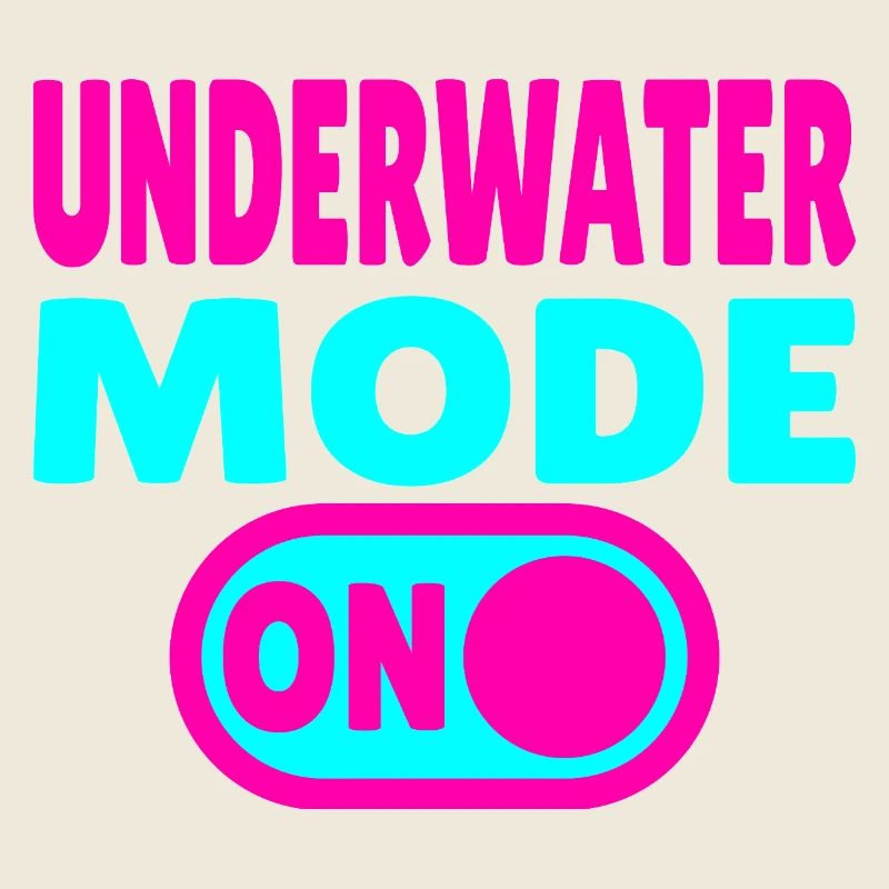 Underwater Mode ON