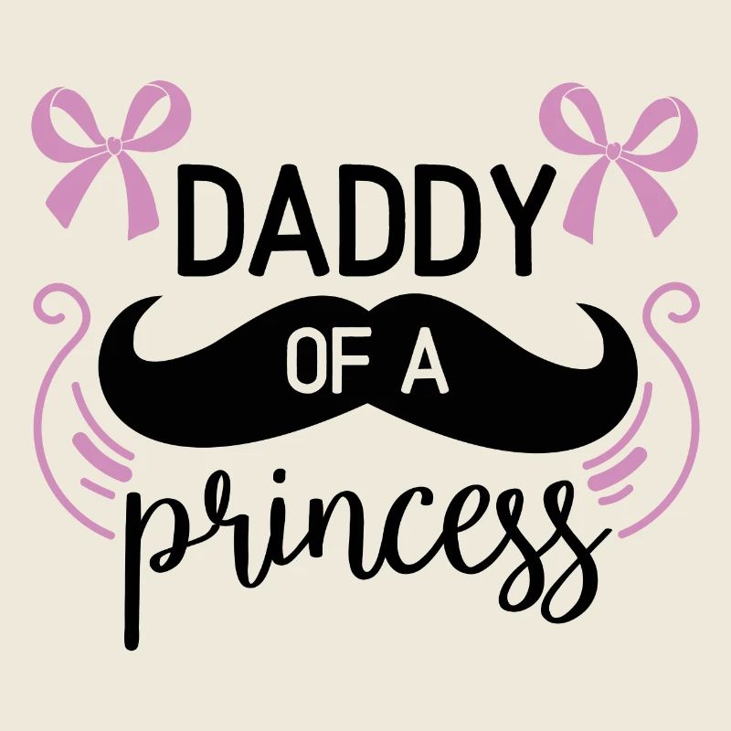 Daddy of a Princess