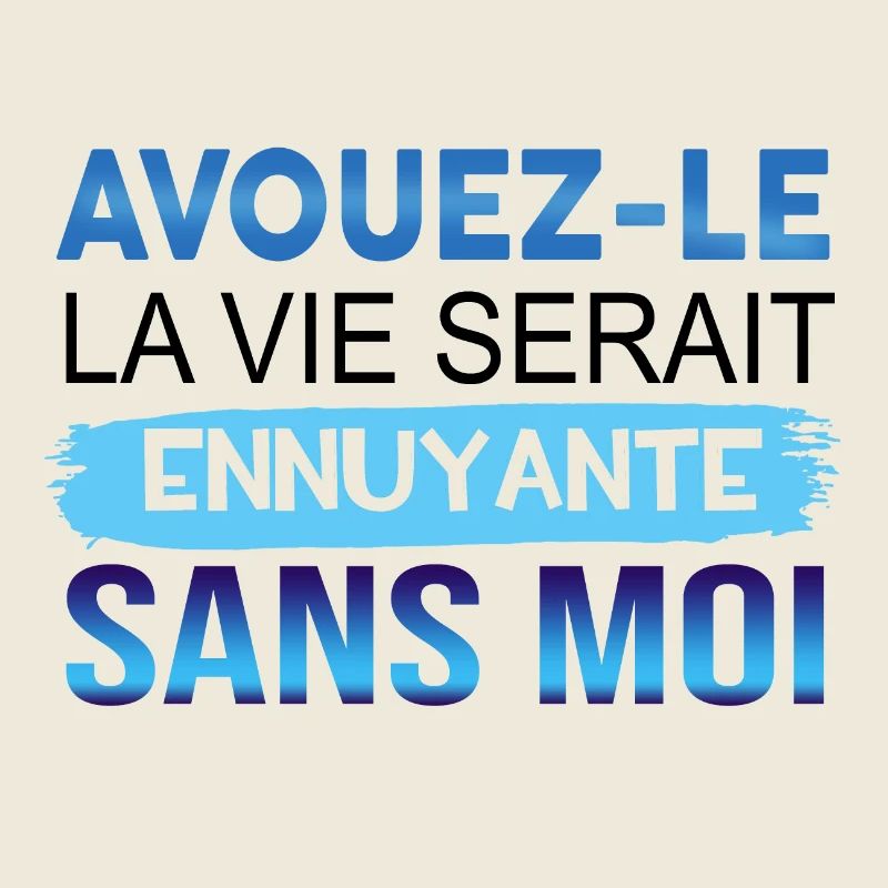 AVOID IT LIFE WOULD BE ENUNIANT WITHOUT ME